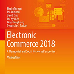 GET EBOOK 📨 Electronic Commerce 2018: A Managerial and Social Networks Perspective (