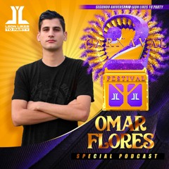 Carnaval - 2Aniversario Leon Likes To Party (Omar Flores Special Podcast)