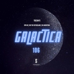 GALACTICA #106 - Tuesday 10.12.2024