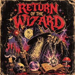 Return of the Wizard v1.0 (free download)
