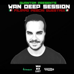 WAN DEEP SESSION #830 (QUANTOM x Filippo Peschi Guestmix Live @ Dance Radio Volna FM)
