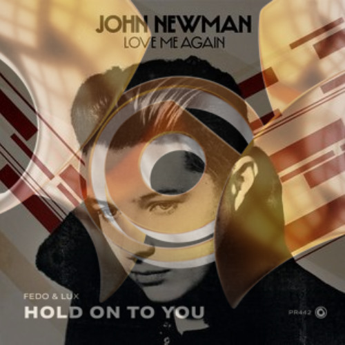 Fedo VS John Newman -  Hold On To You VS Love Me Again (Fedo Mashup)