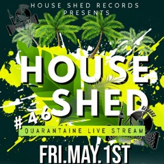 House Shed Live #46 PartyRico