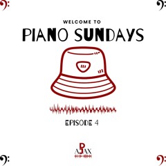 PIANO SUNDAYS | EPISODE 4 | DJ AJAX