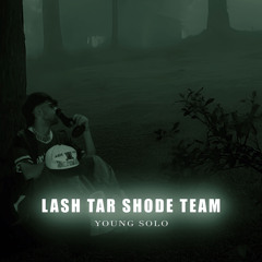 LASH TAR SHODE TEAM