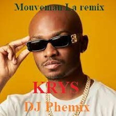 Krys - Mouveman La Remix (the next episode instrumental ) - BY DJ Phemix 💪👌