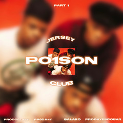 Poison #jerseyclub (PT1)
