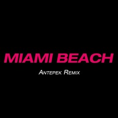 Erick Rincon - Miami Beach (Antepek Remix)