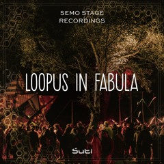 Loopus In Fabula @ Suti 2023