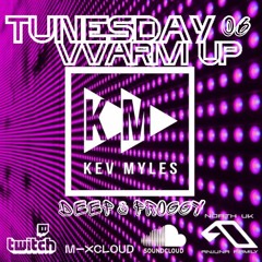 Tunesday 06 - The Deep & Proggy Warm Up