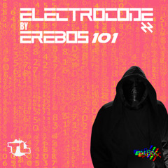 EREBOS 101 - ELECTROCODE 22 (2025.10.15)