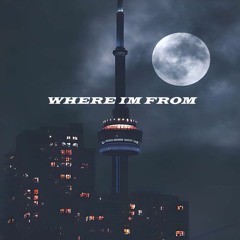 WHERE IM FROM - J Banz | AKONTHIS1