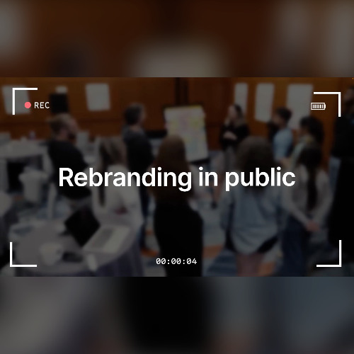As the World Changes (Rebranding In Public)