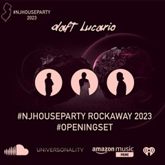 Daft Lucario @ #NJHouseParty Virtual Audio Festival 2023, Rockaway/Wharton, NJ (#OpeningSet)