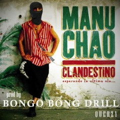 BONGO BONG - MANU CHAO (DRILL REMIX)
