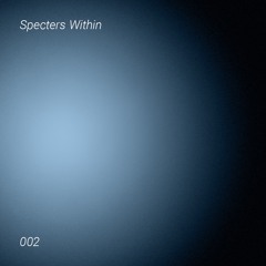 Specters Within 002