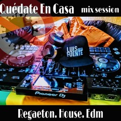 QUEDATE EN CASA SESION REGAETON VS HOUSE VS EDM 2020 - LDLF