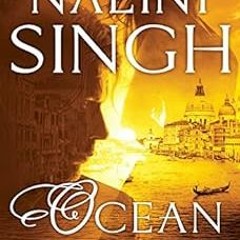 Read ❤️ PDF Ocean Light (Psy-Changeling Trinity Book 2) by Nalini Singh