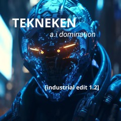tekneken - a.i domination