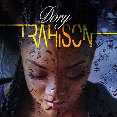 Dory - Trahison (Extented Dj Shao)