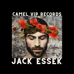 Jack Essek // Tracks /// Remix // Camel VIP Records