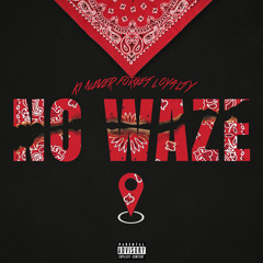 NO WAZE