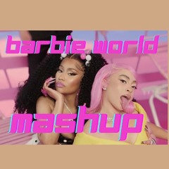 Barbie World MashUp