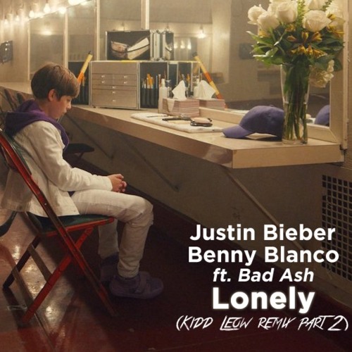 Justin Bieber And Benny Blanco Ft. Bad Ash - Lonely (Kidd Leow Remix Part 2) (intro - Clean)