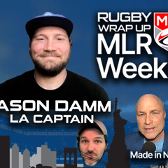 MLR Weekly: LA Captain Jason Damm, Exclusive Highlights, Rugby's Best Recap, Opinion, PIcks