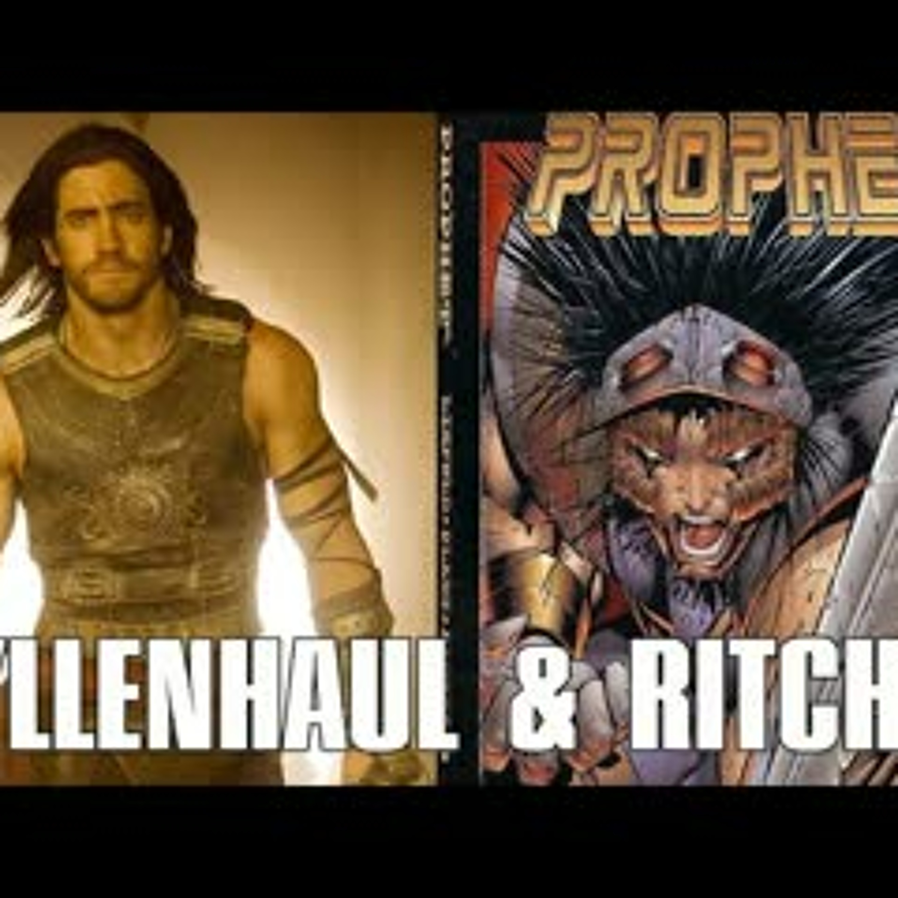 Jake Gyllenhaul in Guy Ritchie Film as Rob Liefeld's Prophet, plus Johnny Depp! episode artwork
