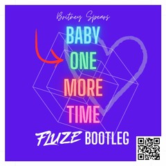 Baby One More Time (Fluze Bootleg)