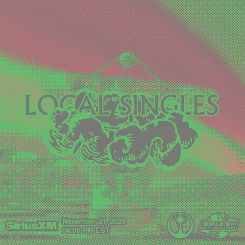 Local Singles Mix for Higher Ground Radio (SiriusXM / Diplo's Revolution)