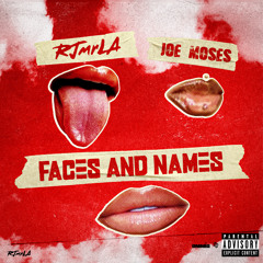 RJmrLA & Joe Moses - Faces & Names