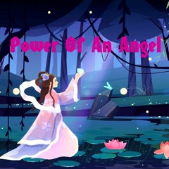 Power of an Angel
