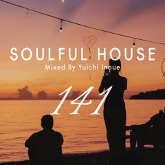 SOULFUL HOUSE MIX 141