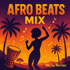 2025 Afro Beats Mix
