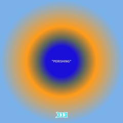 “PERISHING”