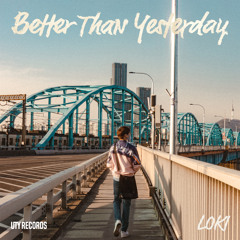 Better Than Yesterday (Inst.)