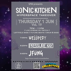 Pressure Kay Live @ Sonic Kitchen: Hyperspace Takeover [1/6/23]