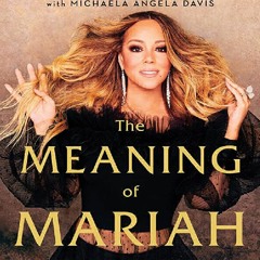 book❤️[READ]✔️ The Meaning of Mariah Carey