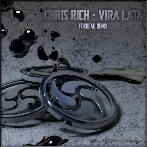 Chris Rich - Vira Lata [Foxhead remix] (no mstr)