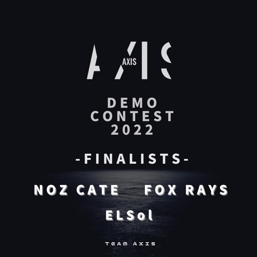 AXIS DEMO CONTEST - TRACK2 - Make Me Feel