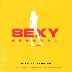 Tito el Bambino Ft. Zion y Lennox, Wisin, Cosculluela - Sexy Sensual (DJ Aytor 2020 Edit)