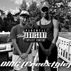 OMG (Freestyle) Ft. ICY ZAE