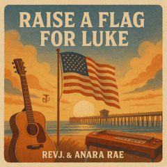 Raise It Up for Luke