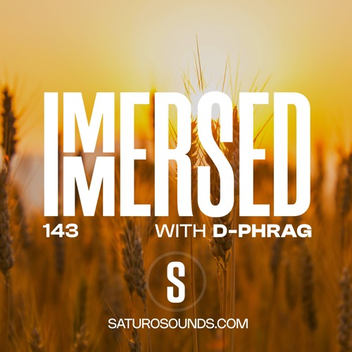 Immersed 143 (11 August 2025)