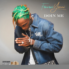 Doin Me