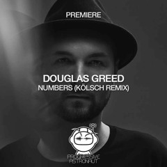 PREMIERE: Douglas Greed - Numbers feat. Odd Beholder (Kölsch Remix) [3000GRAD]