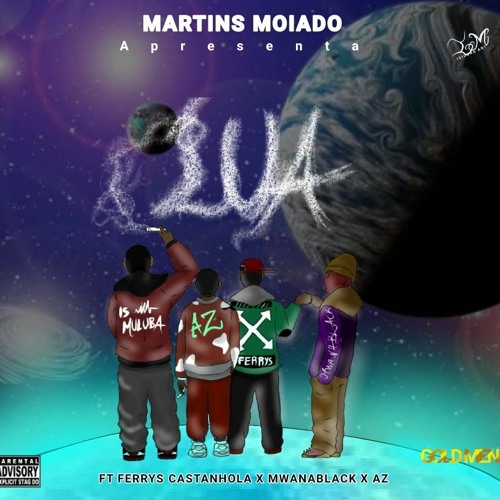 Lua (Feat' Ferrys castanhola/Mwanablack & AZ)