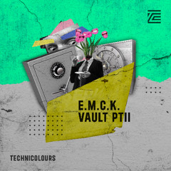 E.M.C.K. - Vault Part.II